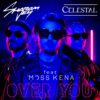 SHARAM JEY x CELESTAL FEAT. MOSS KENA - Over You (single cover)